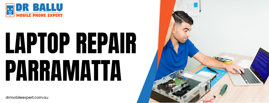 From Cracked Screens to Dead Drives—Laptop Repair Parramatta Has You Covered