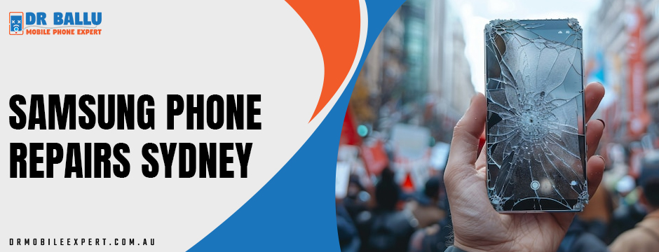 Samsung Phone Repairs Sydney