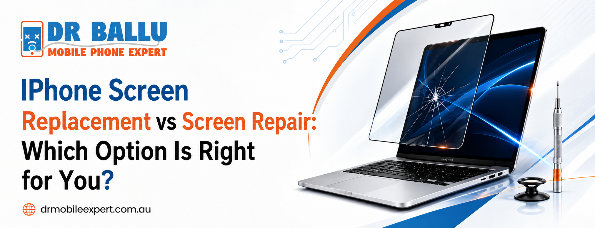 IPhone Screen Replacement vs Screen Repair: Which Option Is Right for You?